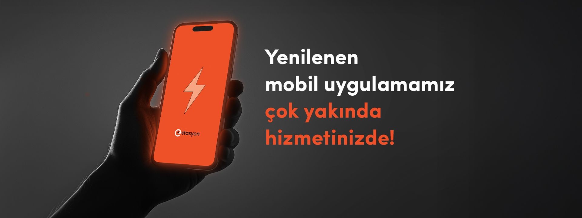 Yenilenen Mobil Uygulamamız Çok Yakında Hizmetinizde!